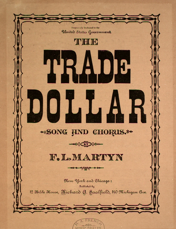A Trade Dollar Song and Chorus, 1883