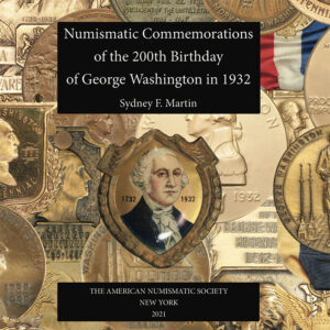 Numismatic Commemorations of the 200th Birthday of George Washington in 1932