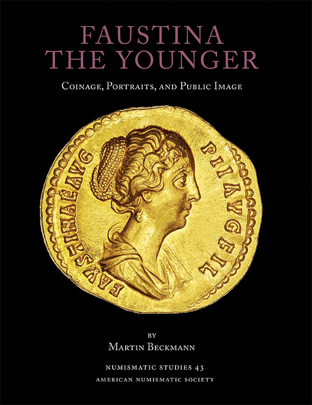 Faustina the Younger: Coinage, Portraits, and Public Image