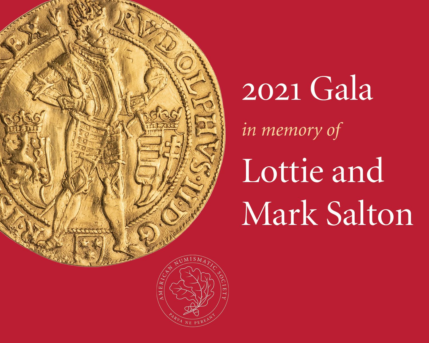 Press Release: The	American Numismatic Society Announces 2021 Gala